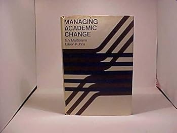 Hardcover Managing academic change: [interactive forces and leadership in higher education] (The Jossey-Bass series in higher education) Book
