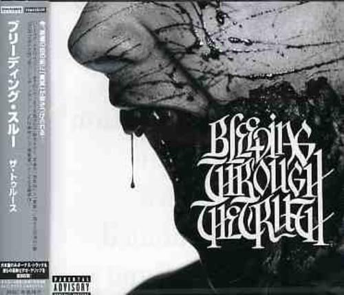 Bleeding Through The Truth