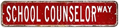 School Counselor Metal Sign Custom School Counselor Road Signals Housewarming Gift Rustic Garage Sign Home Bar Pub Shed Gift 4x18 inches image 4