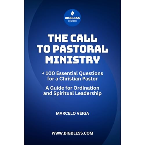 THE CALL FOR PASTORAL MINISTRY Audiolibro Por Marcelo Veiga arte de portada