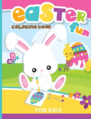 Easter Coloring Book For Kids: Big And Fun Easter Bunny & Friends Coloring Book With Cute Eggs, Bunnies, Animals & Friends To Color | 8.5 x 11 Inch Big Size With +30 Unique Designs