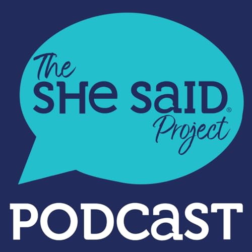 The She Said Project Podcast cover art