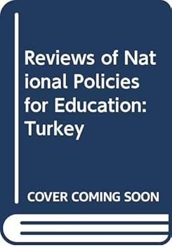 Paperback Reviews of National Policies for Education: Turkey Book
