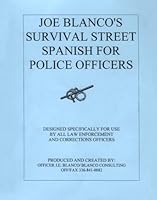 Joe Blanco's Survival Street Spanish for Police Officers 0970255519 Book Cover