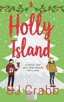 Paperback Holly Island: A festive, feel-good, Xmas romance. Book