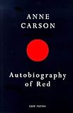 Autobiography of Red: a novel in verse (Cape poetry)