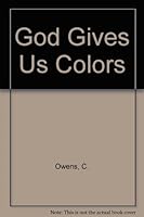 God Gives Us Colors 1555138179 Book Cover