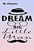 Produktbild Notebook - My planner - Dream big little man 2: 2021-2022 Monthly Planner, Notebook Planner - 6x9 inch Daily Planner Journal, To Do List Notebook, Daily Organizer, 114 Pages