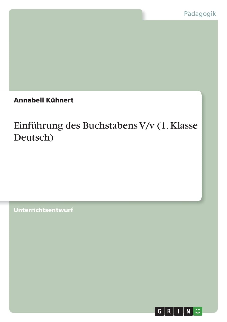 Einführung des Buchstabens V/v (1. Klasse Deutsch)
