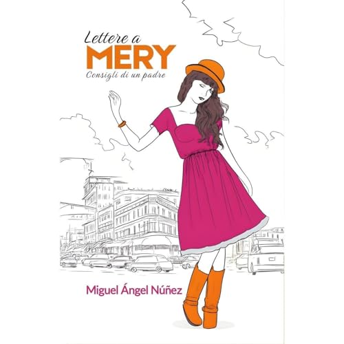 Lettere a Mery Audiobook By Miguel &Aacute;ngel N&uacute;&ntilde;ez cover art