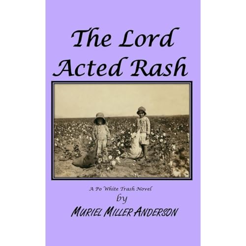 The Lord Acted Rash Audiolibro Por Muriel Miller Anderson arte de portada