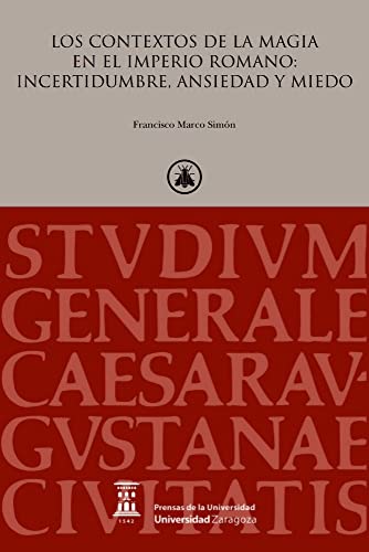 Portada de Los contextos de la magia en el imperio romano: incertidumbre, ansiedad y miedo