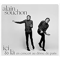 Ici & Là en Concert au Dôme de Paris
