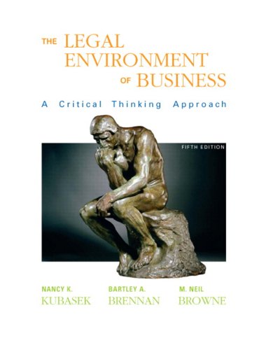The Legal Environment of Business: A Critical Thinking...