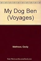 My Dog Ben (Voyages) 0383035856 Book Cover
