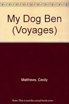 Paperback My Dog Ben (Voyages) Book