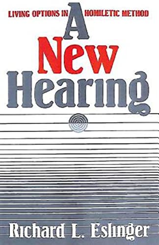 A New Hearing: Living Options in Homiletic Method