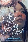 I Am Not Jessica Chen