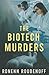 The Biotech Murders