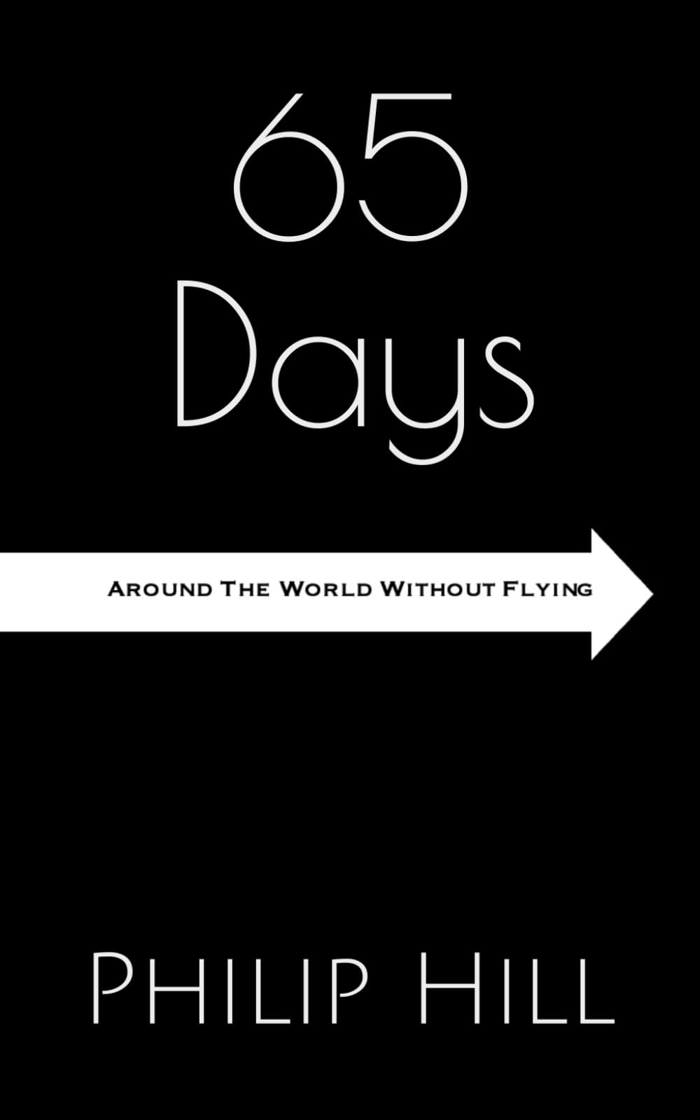 65 Days: Around the World without Flying