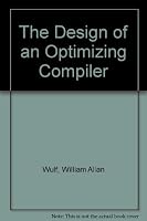 The Design of an Optimizing Compiler 0444001581 Book Cover