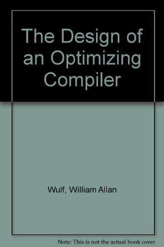 The Design of an Optimizing Compiler