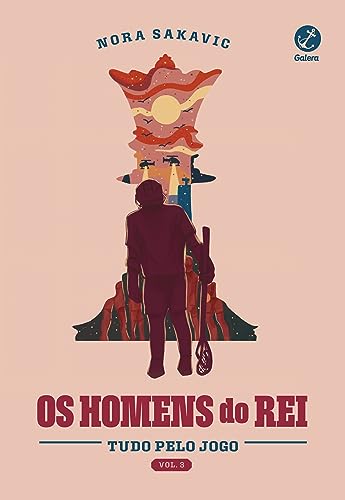 Os homens do rei (Vol. 3 Tudo Pelo Jogo)