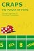 Craps Book: The Best Gambling Guide to Beating Casino Craps - The Power of Pairs: Taking Advantage of Combined Probabilities on the Dice and Other Advanced Craps Strategies