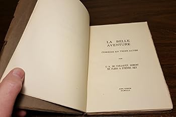 Paperback La Belle Aventure, Comedie en Trois Actes Book