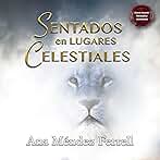 Sentados en Lugares Celestiales: Nueva Versión Corregida Aumentada