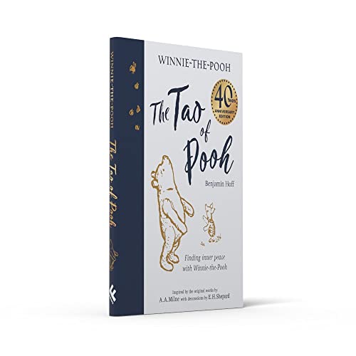 The Tao of Pooh 40th Anniversary Gift Edition: Celebrating 40 years of the adult self-help bestselle