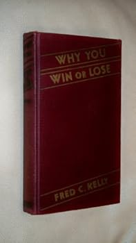 Why You Win or Lose