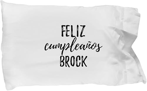 Feliz Cumpleanos Brock Pillowcase Spanish Happy Birthday Personalized Name Gift Pillow Cover Case 20x30
