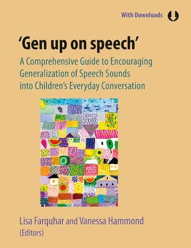 Gen Up on Speech: A Comprehensive Guide to Encouraging Generalization of Speech Sounds in Everyday Conversation