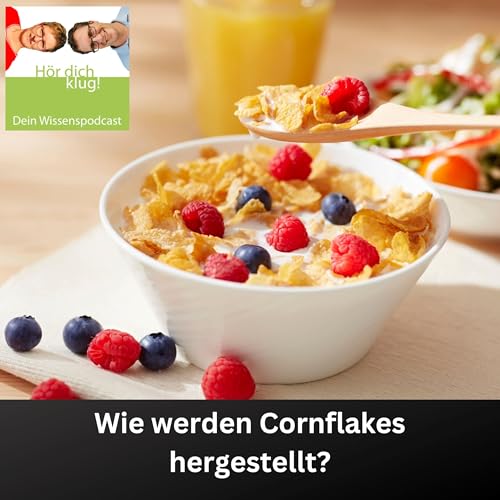 Wie werden Cornflakes hergestellt?