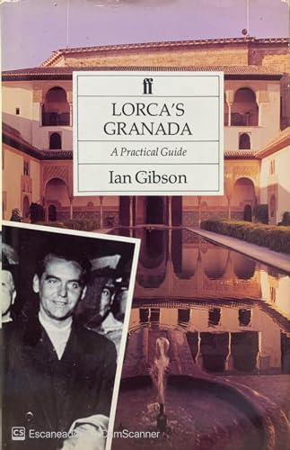Lorca's Granada: A Practical Guide 0571161758 Book Cover