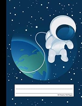 Space Astronaut Notebook - Wide Ruled: Composition School Exercise Book for Writing and Taking Notes | 100 Lined Pages - Blue (Spaceships & Galaxy Notebooks For Kids)