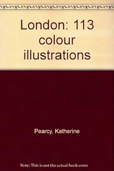Unknown Binding London: 113 colour illustrations Book