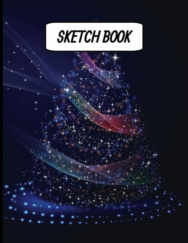 Sketch Book: Notebook For Drawing, Sketching, Doodling, & Writing with Unlined Blank White Pages