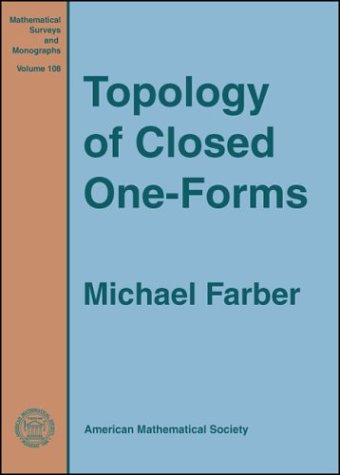 Topology of Closed One-Forms (Mathematical Surveys and Monographs)