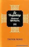St. Augustine--pastoral theologian (Fernley-Hartley lecture) 0716202336 Book Cover