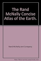 The Rand McNally Concise Atlas of the Earth. 0528830805 Book Cover