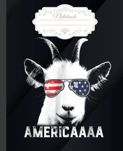 Funny Goat Americaaa Notebook: Funny Goat Notebook