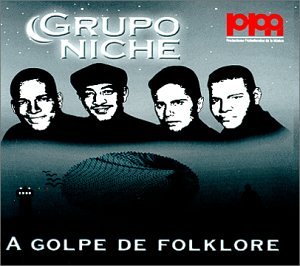 Golpe De Folcklore [Audio CD] Grupo Niche