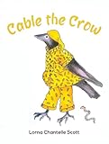  Cable the Crow (English Edition)