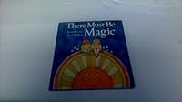 There must be magic;: First poems for children 0875290558 Book Cover