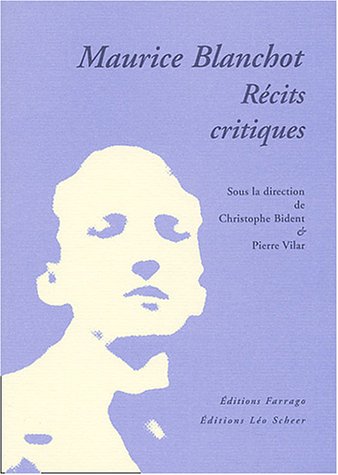 Maurice blanchot - recits critiques