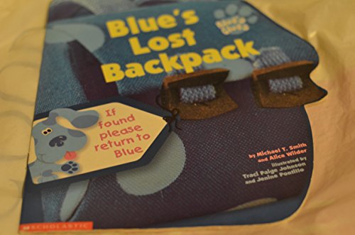 Blue's Lost Backpack (Blue's Clues) 0439079632 Book Cover