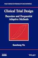 語学・辞書・学習参考書 Bayesian Approaches to Clinical Trials Clinical Trial Design: Bayesian and Frequentist Adaptive