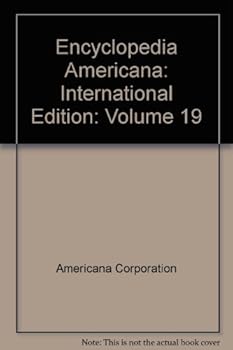 Unknown Binding Encyclopedia Americana: International Edition: Volume 19 Book